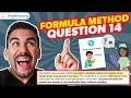 Walkthrough a Formula Method Practice Question - Question #14