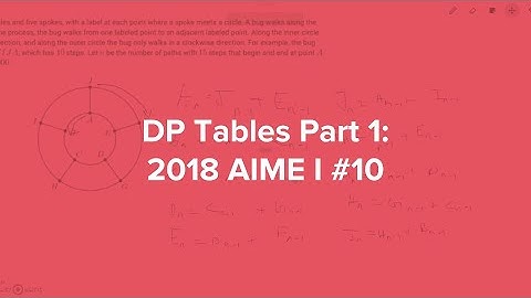 DP Tables Part 1: 2018 AIME I #10