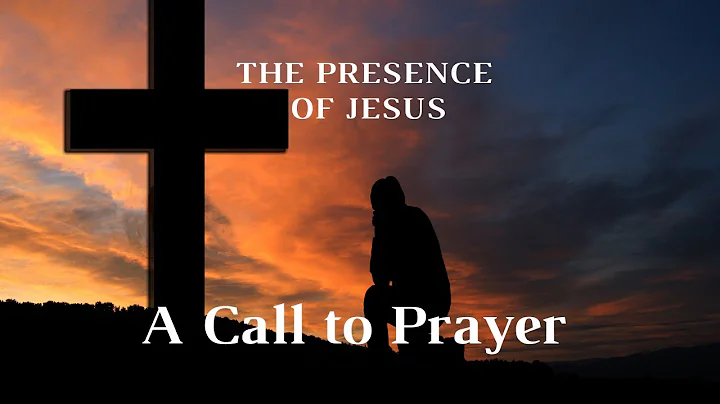 The Presence of Jesus: A Call for the Church to Pr...