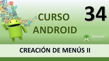Curso Android. Creación de menú II. Vídeo 34