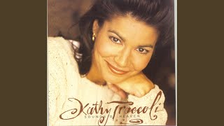 Video thumbnail of "Kathy Troccoli - That's How Much I Love You"