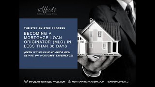 Step-by-Step Process for  Becoming a Mortgage Loan Originator (MLO) in less than 30 days