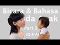 Anak dengan keterlambatan bicara dan bahasa - dr Hardiono & dr Tiwi (Part2) Q&A
