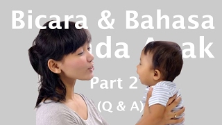 Anak dengan keterlambatan bicara dan bahasa  dr Hardiono & dr Tiwi (Part2) Q&A