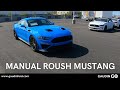 Check Out What Makes a Manual Ford Roush Mustang So Special!