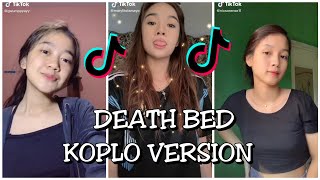 DEATH BED (KOPLO VERSION) | TIKTOK BEUTIFUL GIRL DANCE COMPILATION