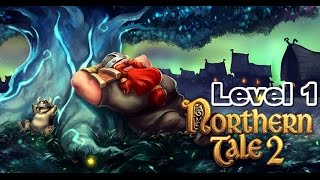Northern Tale 2 Android GamePlay Trailer HD Level 1