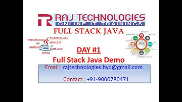 Full Stack Java Tutorial |  Day 1 | Demo Class | Raj Technologies