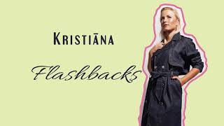 Kristiāna - Flashbacks (Official Audio)