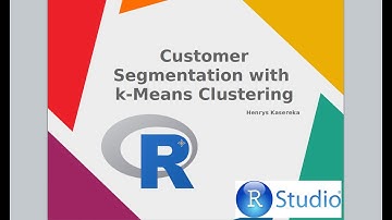 Customer Segmentation in R Studio using k-Means Clustering