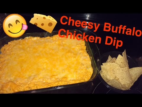 How to Make: Cheesy Buffalo Chicken Dip