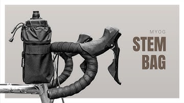 DIY Stem Bag - MYOG