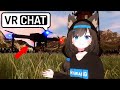 The latest technology - VRC drone Camera 【 VRchat 】