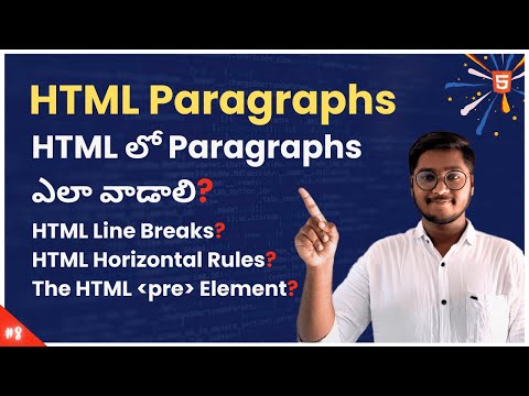 HTML Paragraphs Explained in Telugu Tutorial | Paragraph in HTML | Break Tag & Pre Tag in HTML #html
