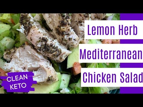 *Keto* Lemon Herb Mediterranean Chicken Salad