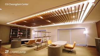 씨티 청담센터 둘러보기 (Citi Cheongdam Center Premises)