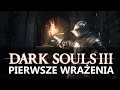 Mocne uderzenie Dark Souls III! Wrażenia z pierwszych godzin gry