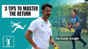 3 Tips To Master The Return | Patrick Mouratoglou