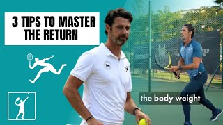 3 Tips To Master The Return | Patrick Mouratoglou Wealth