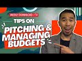 Weekly Download #74: Tips on pitching and managing budgets