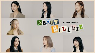 빌리가 말하는 빌리, About Billlie 🔎｜Billlie INTERVIEW & BEHIND FILM 📹｜나일론뮤직 인터뷰♪｜ENG SUB