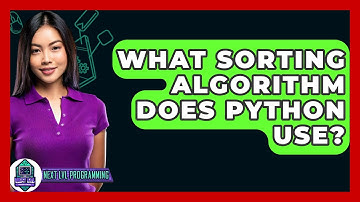 What Sorting Algorithm Does Python Use? - Next LVL Programming