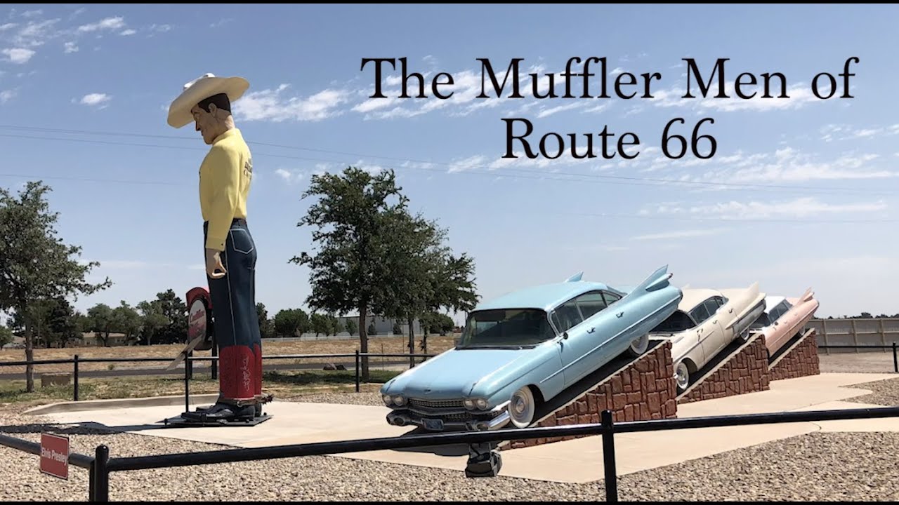 The Muffler Men of Route 66 YouTube