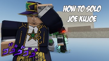 (Read description)How to Solo kill Joe Kujoe (Jotaro part 6) | YBA