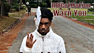 RD1GotMotion - Warn You ( Official Audio)