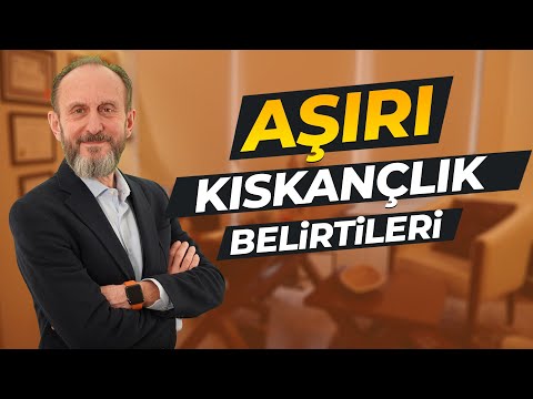 AŞIRI KISKANÇLIK BELİRTİLERİ (Psikoloji)