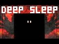 Deep Sleep