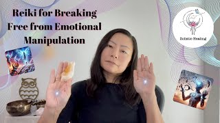 Reiki for Breaking Free from Emotional Manipulation