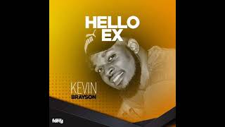 Kevin Brayson-Hello Ex [Cover]