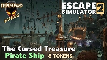ESCAPE SIMULATOR 2 Pirate Ship THE CURSED TREASURE / All Tokens Location + Darkest Puzzle