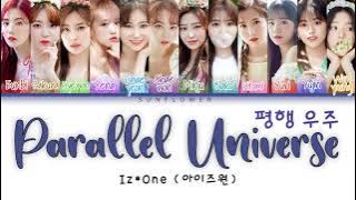 [SUB INDO] IZ*ONE (아이즈원) - 'PARALLEL UNIVERSE (평행우주)'