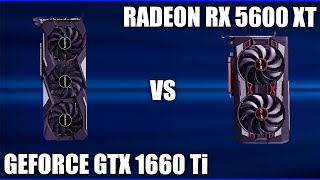 Видеокарта Radeon RX 5600 XT vs Geforce GTX 1660 Ti