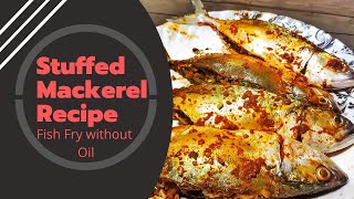 Stuffed Mackerel Goan style ( oil-free bharillo bangdo)