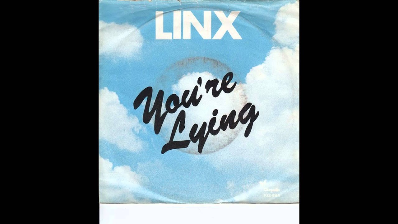 Linx - You're Lying