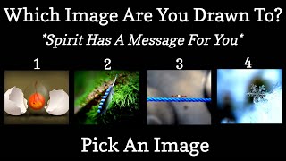 ?Pick An Image? Special Messages From Spirit For You!