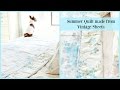 Summer Quilt made from Vintage Sheets