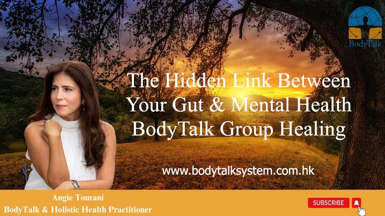 The Hidden Link Between Your Gut & Mental Health | BodyTalk Group ...