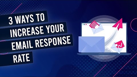 3x Ways To Increase Your Email Response Rate