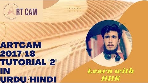 Artcam 2017 Tutorial 2 in Urdu/Hindi We Explained Artcam In Easy ways, Artcam tools #Artcam#tutoria