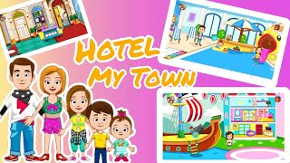 ألعاب اطفال| فندق العائله|my town Grand Hotel