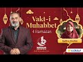 Vakt-i Muhabbet - Dursun Ali Erzincanlı - Saliha Erdim | 4 Ramazan