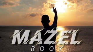 Rooy  -    MazeL      { Clip Officiel }