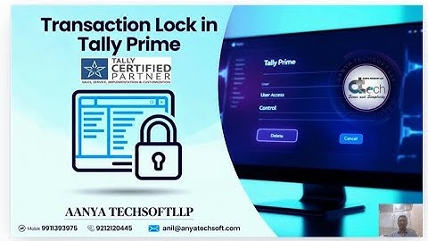 Transaction Lock in Tally Prime | Secure Your Data#Tally Solution# AANYA TECHSOFT LLP 🤙 9811393975