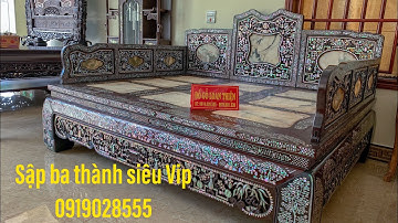 Sập ba thành tam sơn khảm ốc xà cừ siêu Vip