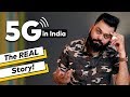 5G In India 📶 The Real Story ⚡⚡⚡ Everything You Need To Know