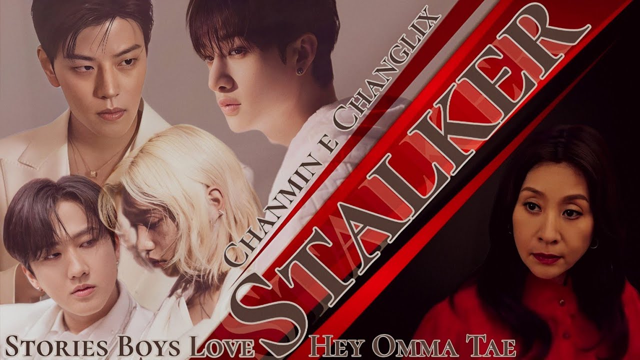 Série Chanmin☆Straykids☆STALKER Eps 17